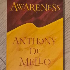 Awareness Anthony De Mello