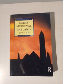 Medieval Ireland 400 - 1200 by Daibhi O'Croinin