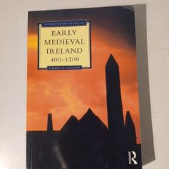 Medieval Ireland 400 - 1200 by Daibhi O'Croinin