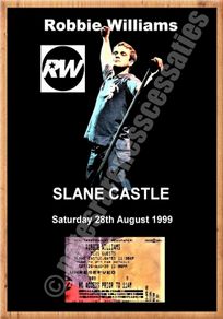 Robbie Williams Slane Castle 1999 concert poster with ticket reproduction print
