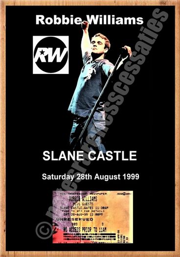 Robbie Williams Slane Castle 1999 concert poster with ticket reproduction print