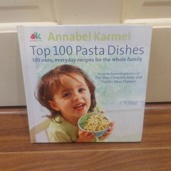 Annabel Karmel - Top 100 Pasta Dishes (book)