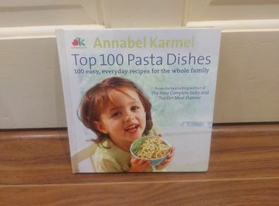 Annabel Karmel - Top 100 Pasta Dishes (book)