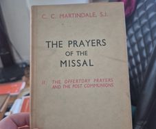 the prayers of the missal by C C Martin Dale published by seed and Ward