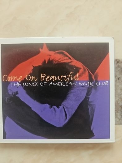 Come On Beautiful CD - The Songs Of American Music Club