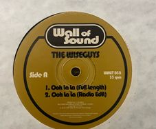 The Wiseguys - Ooh La La 12" Single - 1998 Wall Of Sound Recordings - WALLT038