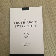 The Truth About Everything by Brianna Wiest