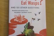 Does Anything Eat Wasps And 101 Other Questions?
