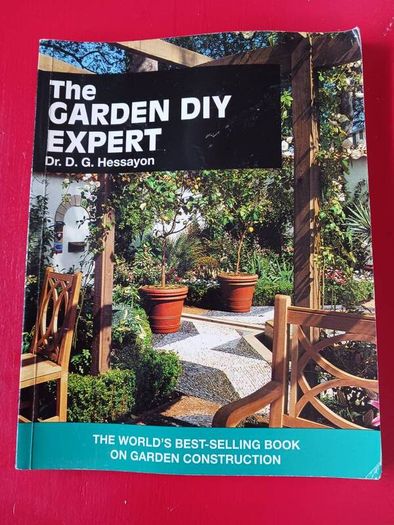 The Garden DIY Expert/ Dr.D. G. Hesayon