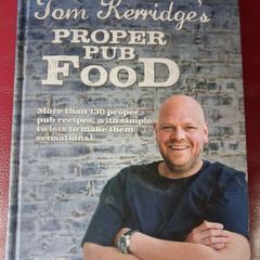 Tom Kerridge's Proper Pub Food / 2013