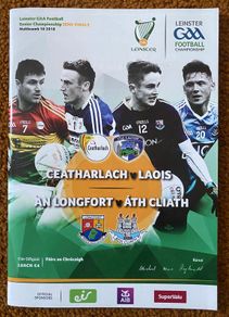 2018 Laois v Carlow & Dublin v Longford - GAA Leinster Senior Football Semi Final Programme