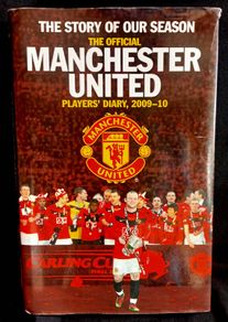 The Story Of Our Season - The Official Manchester United Players Diary, 2009-10 - Hardback