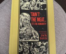 EC Comics Library - Tain't the Meat, It's the Humanity! And other stories illustrated by Jack Davis (Fantagraphics)