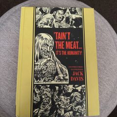 EC Comics Library - Tain't the Meat, It's the Humanity! And other stories illustrated by Jack Davis (Fantagraphics)