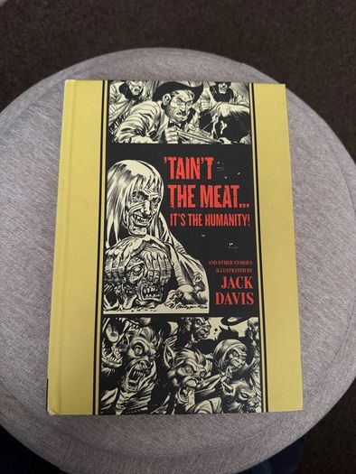 EC Comics Library - Tain't the Meat, It's the Humanity! And other stories illustrated by Jack Davis (Fantagraphics)