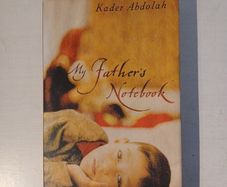 My Father's Notebook by Kader Abdolah