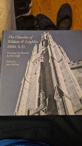 The Churches Of Kildare And Leighin 2000 A. D. Drawing's And Research By John Duffy. Edited By John Mcevoy. Large Volume Book In Very Good Condition.
