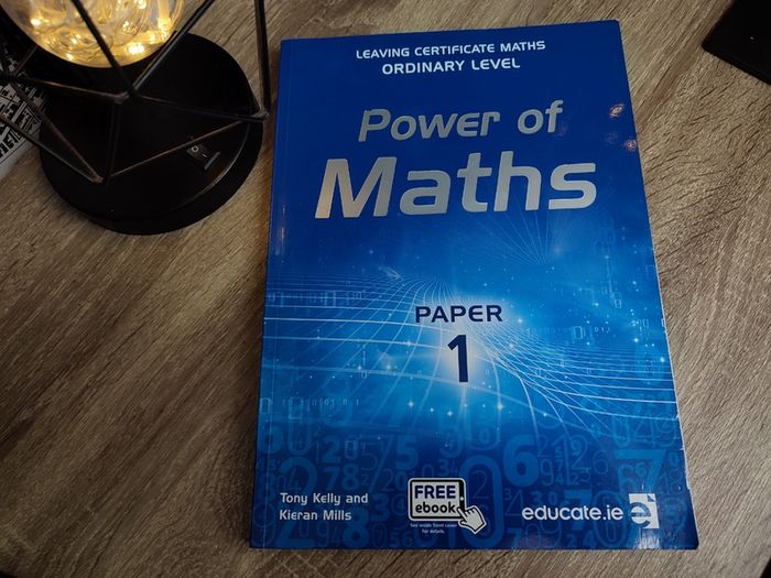 Power of Maths ! Leaving Cert ! Paper 1 ! Ordinary Level ! by Educate.ie !