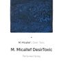 M. Micallef DesirToxic Eau de Parfum 100ml Image 4