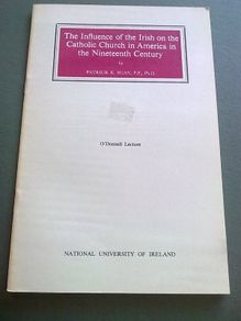 The influence of the Irish on the Catholic Church in America in the 19th century