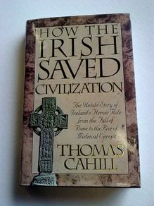 How the Irish saved civilization Ireland History