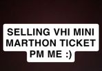 VHI mini marathon ticket