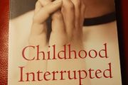 Childhood Interrupted/ Kathleen O' Malley/ 2005