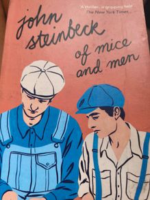 Of Mice and Men by John Steinbeck