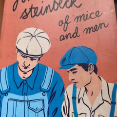 Of Mice and Men by John Steinbeck