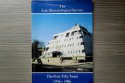 The Irish Meteorological Service: The First Fifty Years, 1936 to 1986