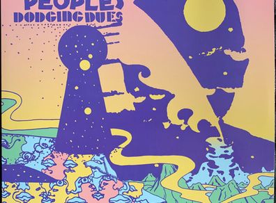 Garcia Peoples - Dodging Dues. - vinyl album