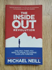 The Inside Out Revolution by Michael Neill