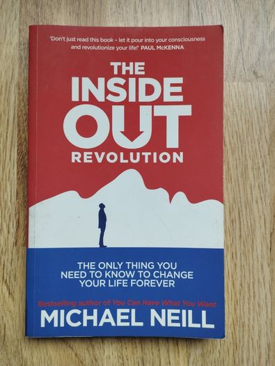 The Inside Out Revolution by Michael Neill