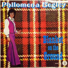 Philomena Begley - Blanket On The Ground LP 1975