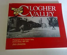 In the days of the Clogher Valley Ireland Irish railway