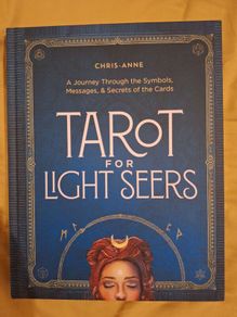 Tarot for Light Seers by Chris Anne