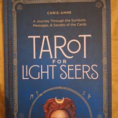 Tarot for Light Seers by Chris Anne