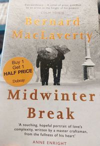 Midwinter Break. Bernard MacLaverty