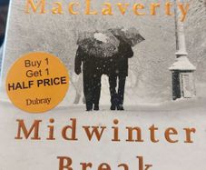 Midwinter Break. Bernard MacLaverty