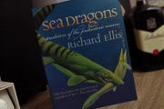 Sea Dragons: Predators of the Prehistoric Oceans ! 2003 ! by University Press of Kansas !