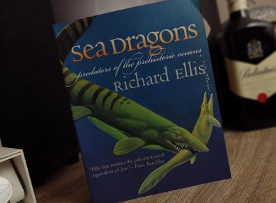 Sea Dragons: Predators of the Prehistoric Oceans ! 2003 ! by University Press of Kansas !