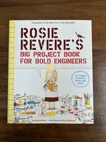 Rosie Revere's Big  Project Book