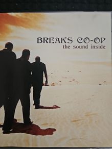 Breaks Co - Op. The Sound Inside.