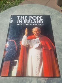 The Pope in Ireland: A Pictorial Record (Hardcover)