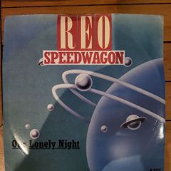 REO Speedwagon One Lonely Night 7 inch Vinyl