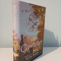The Caretaker by Ron Rash