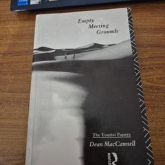 Empty Meeting Grounds the tourist papers Dean McCannell