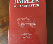 Daimler and Lanchester: A Century of Motoring History by Brian Long