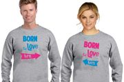 Born To love Couple Sweatshirts valentines day gift present