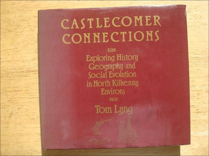 Castlecomer Connections - First Edition - Signed - VERY Rare